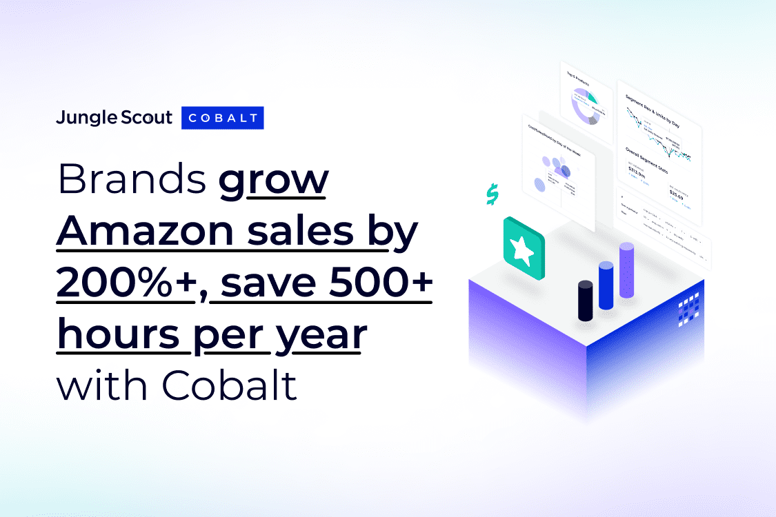 Brands grow Amazon sales by 200%+, save 500+ hours per year with Cobalt